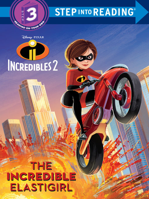 Title details for The Incredible Elastigirl by Natasha Bouchard - Available